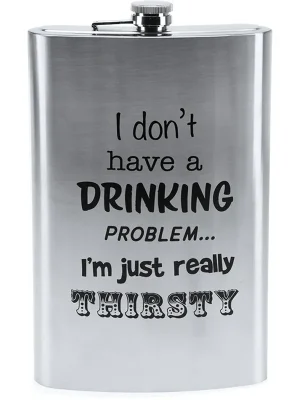 Výprodej HOME ELEMENTS Maxi placatka 1,8 l, I don‘t have a drinking problem... I‘m just really thirsty Home Elements